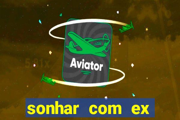 sonhar com ex colega de trabalho